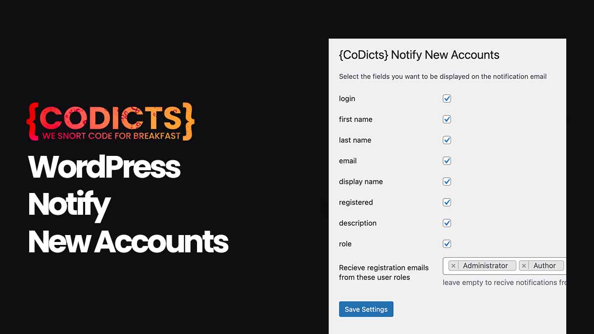 {CODICTS} WordPress - Notify New Accounts