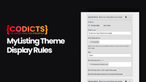 CODICTS MyListing Theme | Display Rules