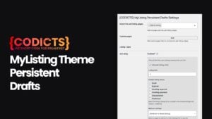 CoDicts MyListing Theme Persistent Drafts Add-On Plugin